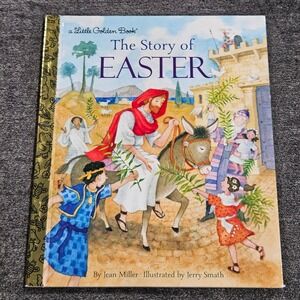 The Story of Easter Little Golden Book Jean Miller Jerry Smath Hardcover 2018‎